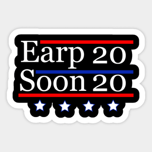 Earp Soon 2020 Sticker